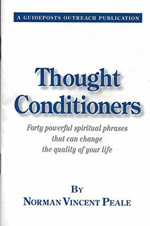 Thought Conditioners by Norman Vincent Peale