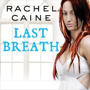 Last Breath by Rachel Caine