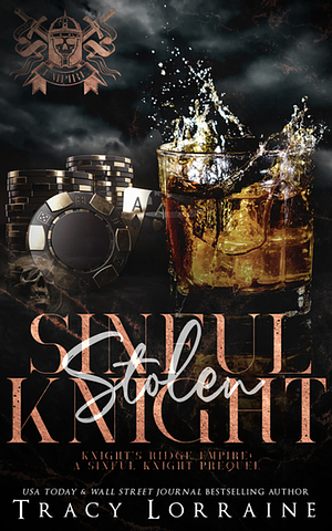 Sinful Stolen Knight by Tracy Lorraine