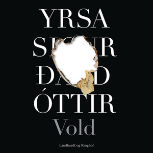Vold by Yrsa Sigurðardóttir