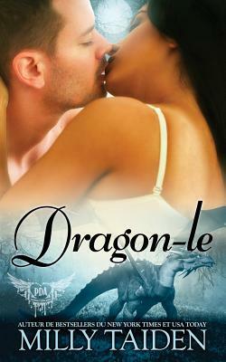 Dragon-le by Milly Taiden