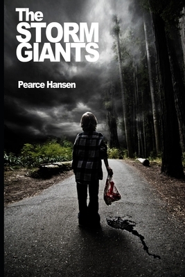The Storm Giants by Pearce Hansen