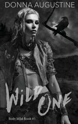 Wild One by Donna Augustine