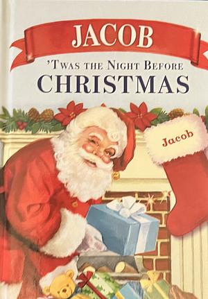 'Twas the Night Before Christmas by Clement C. Moore