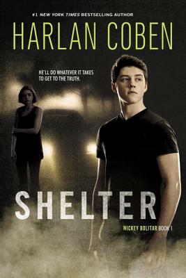 Shelter (Book One): A Mickey Bolitar Novel by Harlan Coben