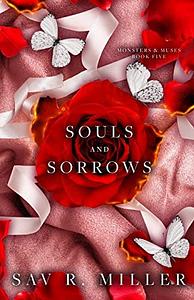 Souls and Sorrows by Sav R. Miller