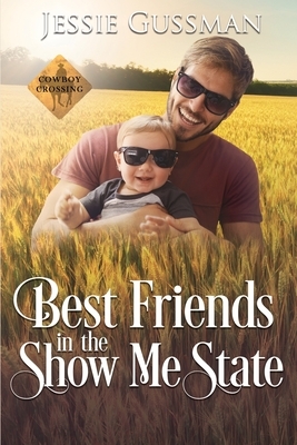 Best Friends in the Show Me State by Jessie Gussman