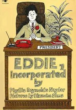 Eddie, Incorporated by Phyllis Reynolds Naylor