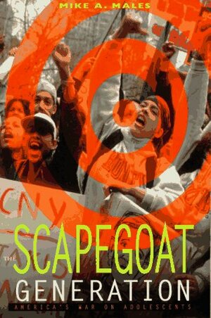 Scapegoat Generation by Mike A. Males