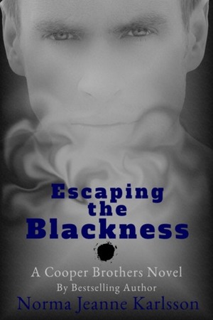 Escaping the Blackness by Norma Jeanne Karlsson