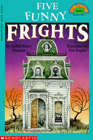 Five Funny Frights by Judith Bauer Stamper