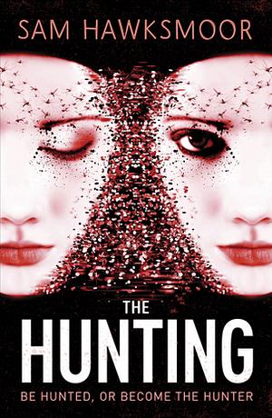 The Hunting by Sam Hawksmoor