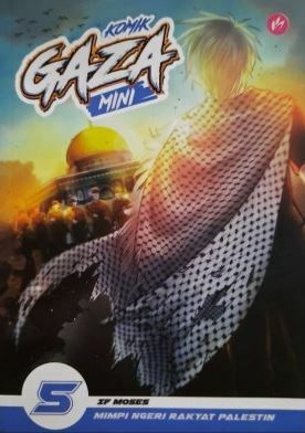 Komik Gaza MINI #5: Mimpi Ngeri Rakyat Palestin by IF Moses