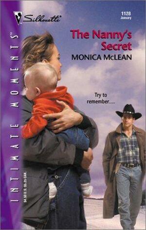 The Nanny's Secret by Monica McLean