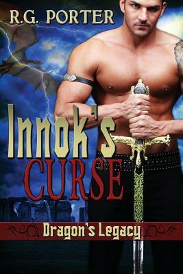 Innok's Curse: Dragon's Legacy by R. G. Porter