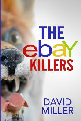 The eBay Killers by David Miller