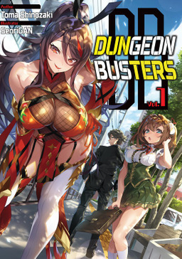 Dungeon Busters: Volume 1 by Toma Shinozaki