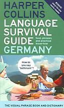 HarperCollins Language Survival Guide: Germany: The Visual Phrase Book and Dictionary by HarperCollins Publishers