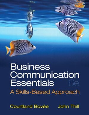 Business Communication Essentials by Courtland L. Bovée