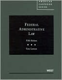 Lawson's Federal Administrative Law, 5th by Gary Lawson