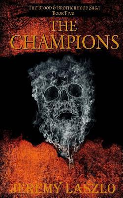 The Champions by Jeremy Laszlo