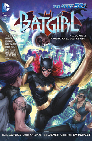 Batgirl, Volume 2: Knightfall Descends by Alitha Martinez, Gail Simone, Vicente Cifuentes, Ardian Syaf, Ed Benes