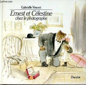 Ernest et Célestine chez le photographe by Gabrielle Vincent