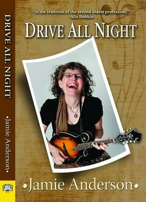 Drive All Night by Jamie Anderson