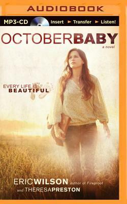 October Baby by Eric Wilson, Theresa Preston