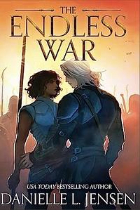 Endless War by Danielle L. Jensen