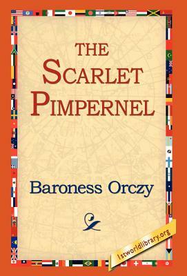 The Scarlet Pimpernel by Baroness Orczy