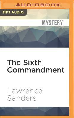 The Sixth Commandment by Lawrence Sanders