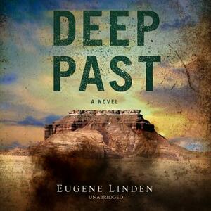 Deep Past by Eugene Linden