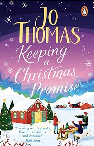 Keeping a Christmas Promise by Jo Thomas