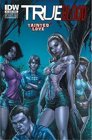 True Blood: Tainted Love #5 by Marc Andreyko, Michael McMillian