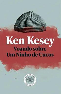 Voando Sobre um Ninho de Cucos by Ken Kesey