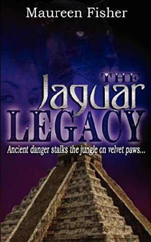 The Jaguar Legacy by Maureen Fisher