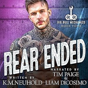 Rear Ended by K.M. Neuhold