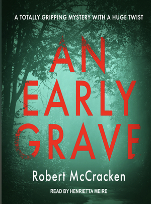 An Early Grave by Robert McCracken