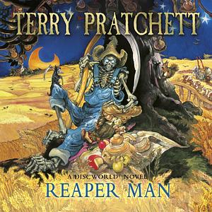 Reaper Man by Terry Pratchett