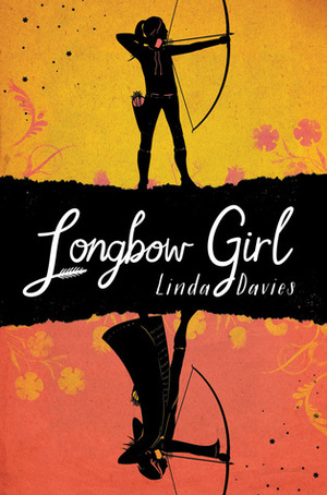 Longbow Girl by Linda Davies