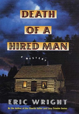 Death Of A Hired Man by Eric Wright