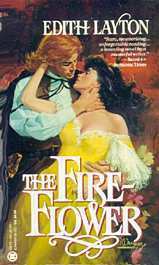 The Fireflower by Edith Layton
