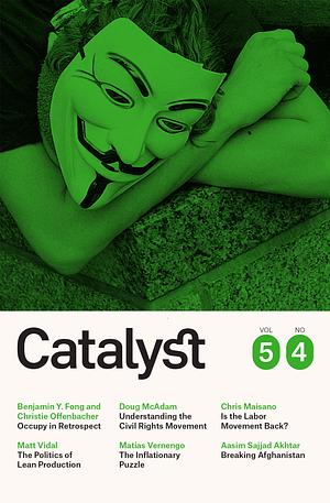 Catalyst Vol. 5, No. 4 by Vivek Chibber