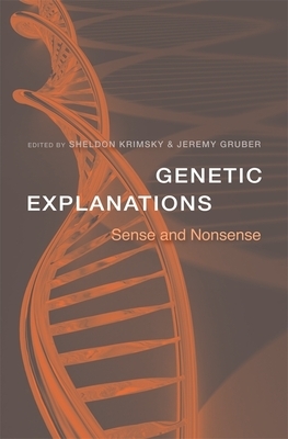 Genetic Explanations: Sense and Nonsense by 