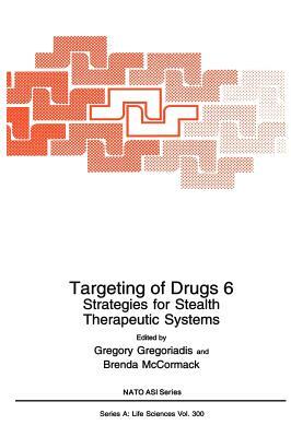 Targeting of Drugs 6: Strategies for Stealth Therapeutic Systems by 