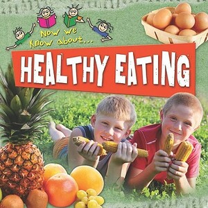 Healthy Eating by Deborah Chancellor