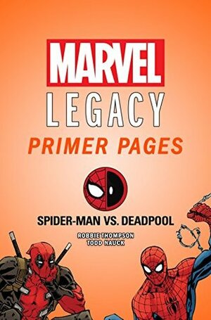 Spider-Man/Deadpool - Marvel Legacy Primer Pages by Robbie Thompson, Todd Nauck