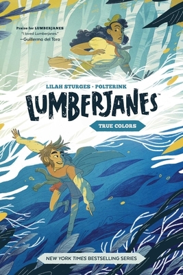 Lumberjanes: True Colors by Lilah Sturges