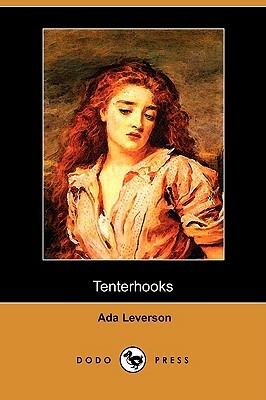 Tenterhooks (Dodo Press) by Ada Leverson